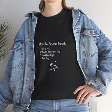 TShirt - How To Become Friends