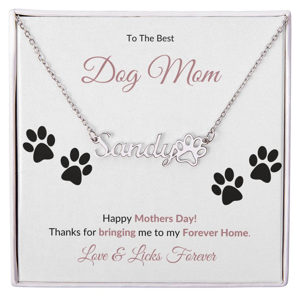 Custom Name Dog Paw Necklace - Thanks For Bringing Me To My Forever Home